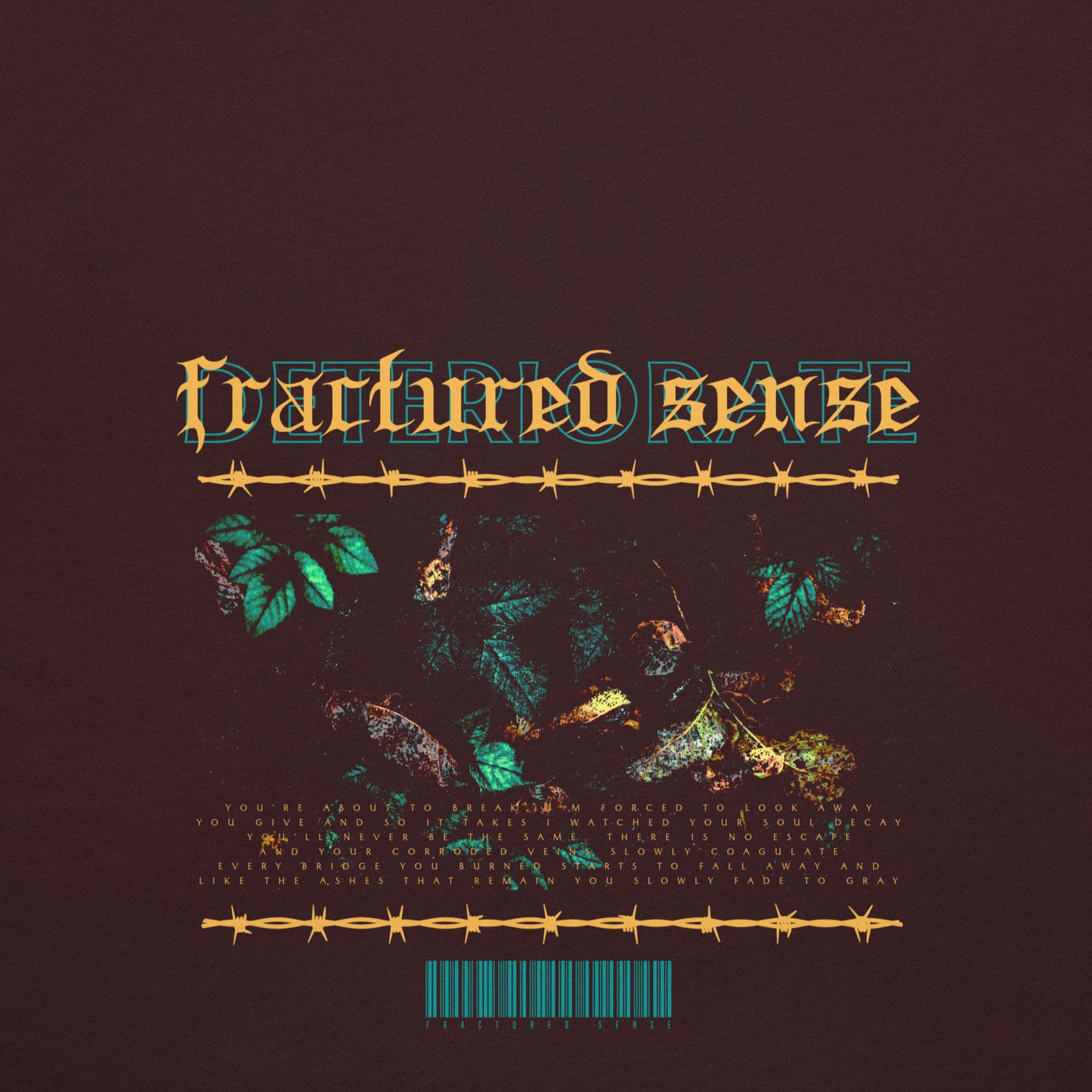 DETERIORATE LYRICS T-SHIRT
